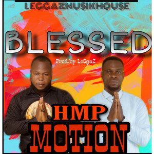 Dengarkan lagu Blessed nyanyian Hmp Motion dengan lirik