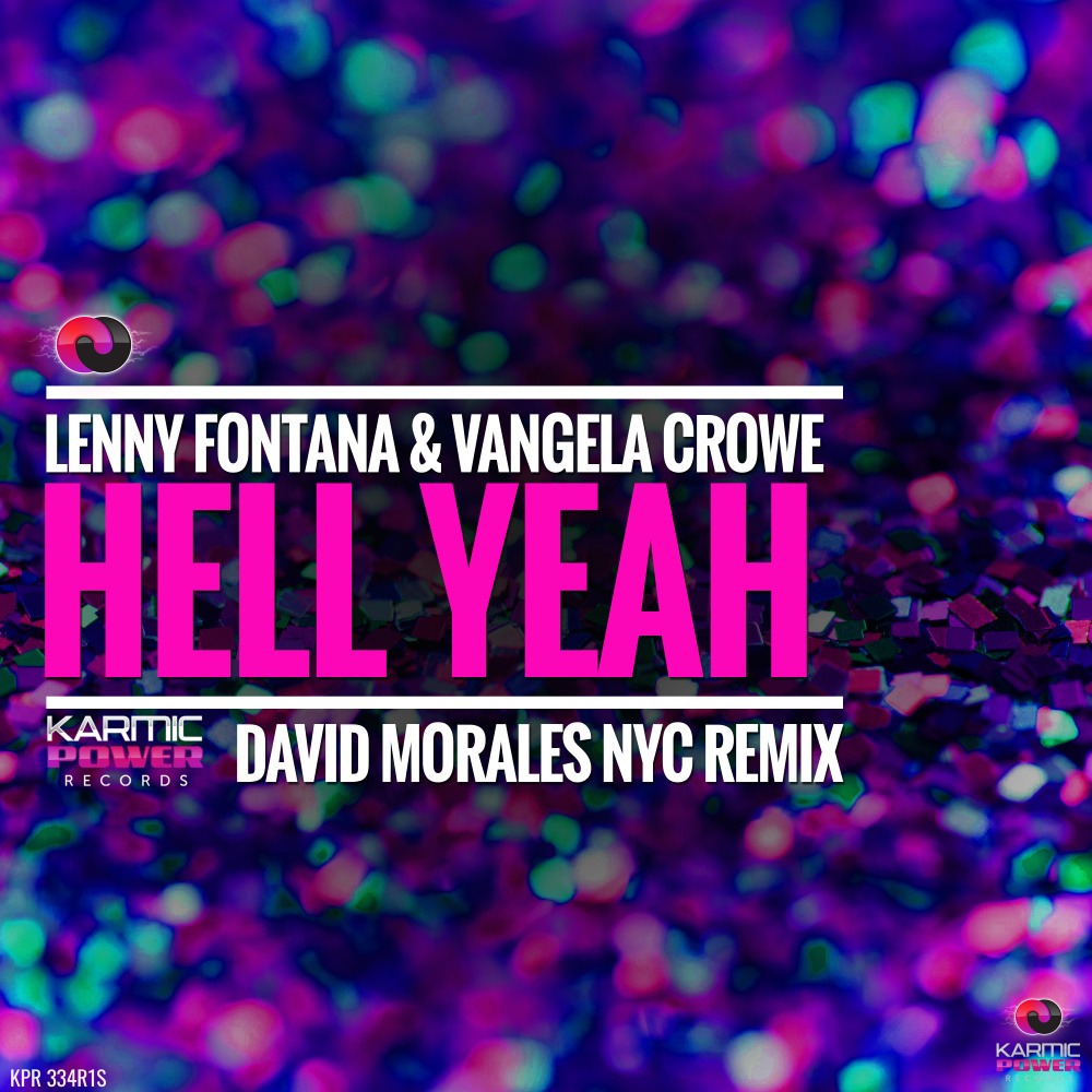 Hell Yeah (David Morales NYC Remix|Explicit)