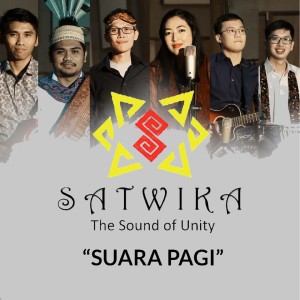 Dengarkan Suara Pagi lagu dari Satwika dengan lirik