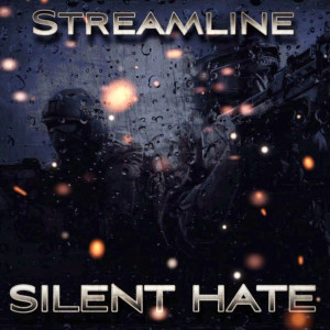 Album Silent Hate from Streamline