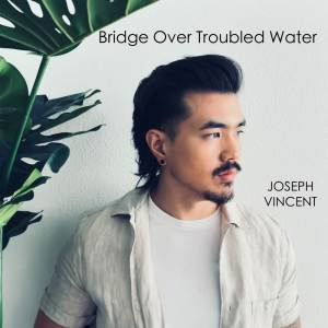 อัลบัม Bridge Over Troubled Water ศิลปิน Joseph Vincent