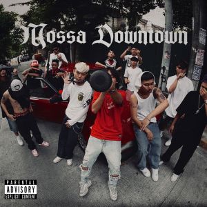 Album Mossa Downtown (Explicit) from Hev Abi