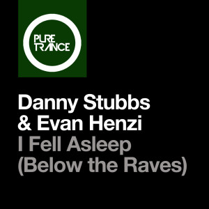 Album I Fell Asleep (Below the Raves) from Danny Stubbs