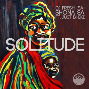 Album Solitude oleh Dj Fresh (SA)