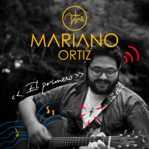 收听Mariano Ortiz的El Primero (其他)歌词歌曲