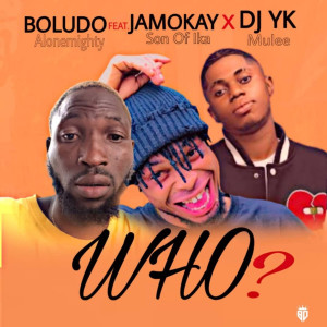 Boludo Mighty的專輯Who