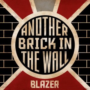 ดาวน์โหลดและฟังเพลง Another Brick in the Wall พร้อมเนื้อเพลงจาก Blazer