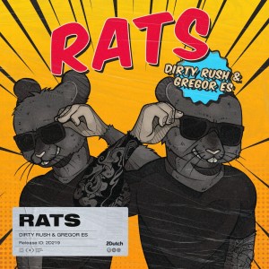 Dirty Rush & Gregor Es的專輯RATS