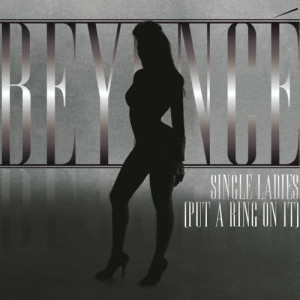 ดาวน์โหลดและฟังเพลง Single Ladies (Put a Ring on It) (RedTop Remix - Radio Edit) (RedTop Remix|Radio Edit) พร้อมเนื้อเพลงจาก Beyoncé