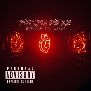 Listen to Between the Lines (Explicit) song with lyrics from Bourbin Boi Ric