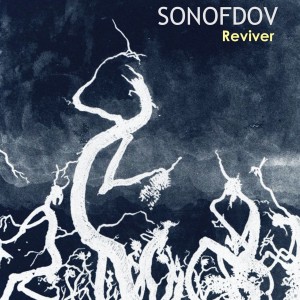 收聽Sonofdov的Reviver歌詞歌曲