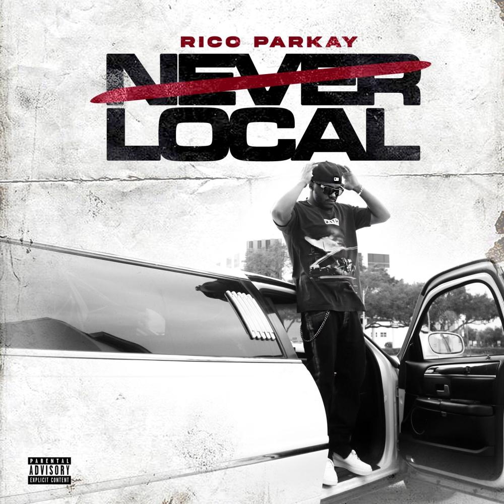Never Local (feat. Rick Hyde) (Explicit)