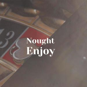 Album Nought Enjoy oleh Various