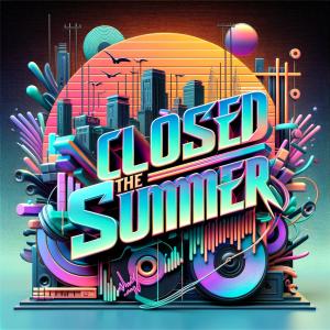 DreamSound的專輯CLOSED THE SUMMER (dkbreakers original mix) (feat. DREAMSOUND & KABERBASS)