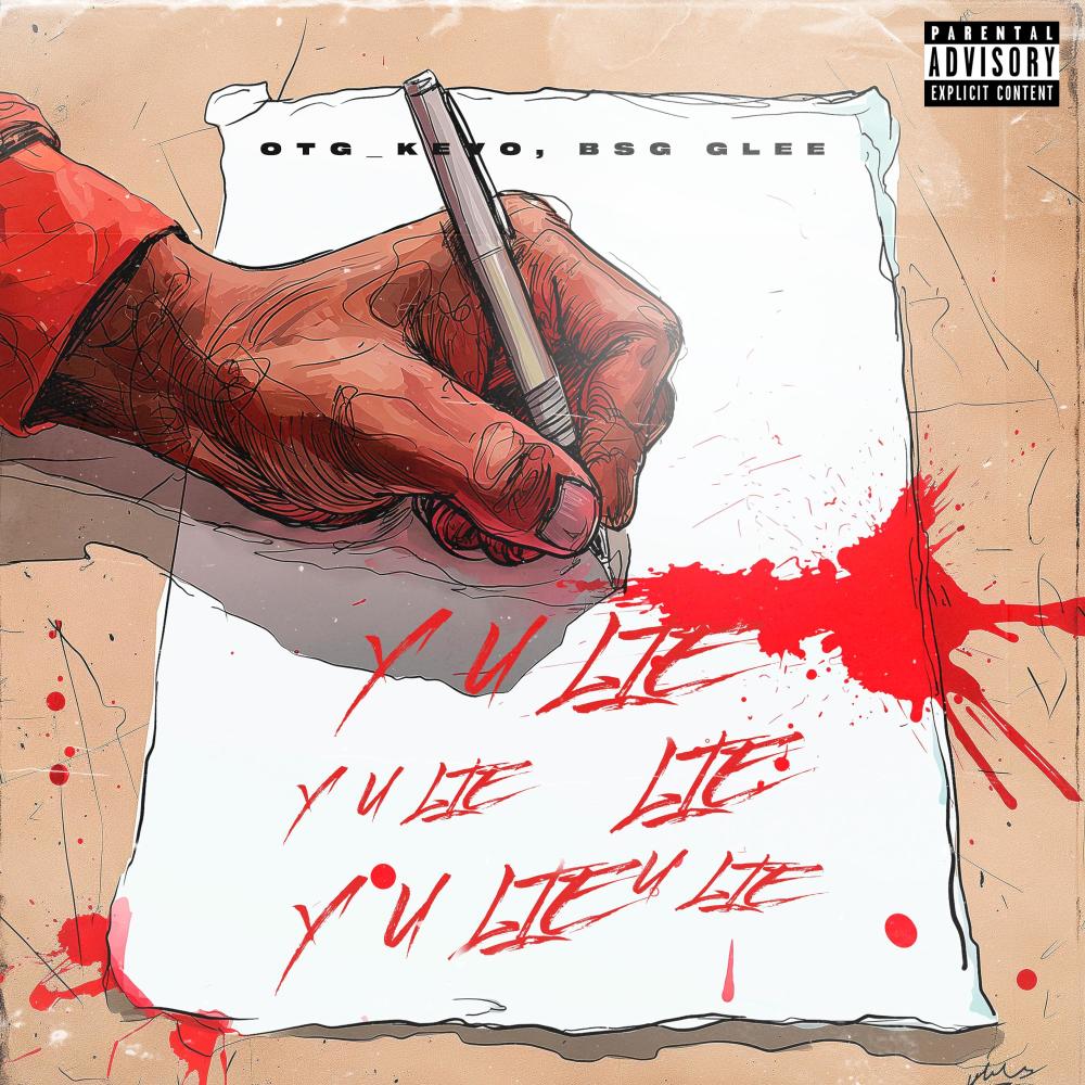 Y U LIE (feat. BsgGlee) (Explicit)