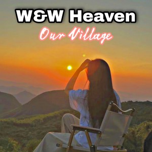 W&W heaven的專輯Our Village