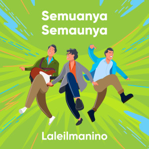 Album Semuanya Semaunya oleh Laleilmanino