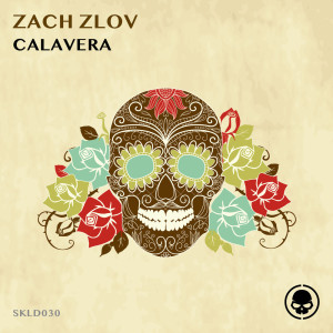 收聽Zach Zlov的Calavera (Extended Mix)歌詞歌曲