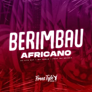 อัลบัม Berimbau Africano (Explicit) ศิลปิน DJ PTS 017