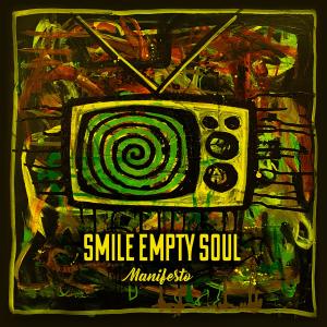 Smile Empty Soul的專輯Manifesto (Explicit)