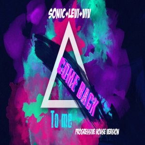ดาวน์โหลดและฟังเพลง Comeback 2 Me (Progressive House) พร้อมเนื้อเพลงจาก Levi