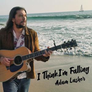 ดาวน์โหลดและฟังเพลง I Think I'm Falling พร้อมเนื้อเพลงจาก Adam Lasher