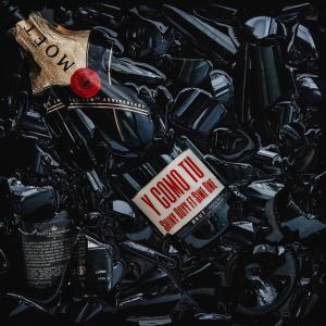 ดาวน์โหลดและฟังเพลง Y COMO TU (feat. Sime One) (Explicit) พร้อมเนื้อเพลงจาก Shiny boyy
