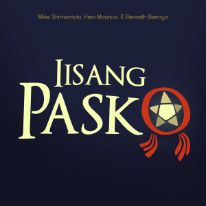 Dengarkan lagu Iisang Pasko nyanyian Mike Shimamoto dengan lirik