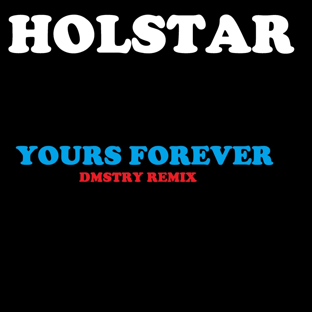 Yours Forever (Dmstry Remix)