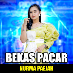 Nurma Paejah的专辑Bekas Pacar