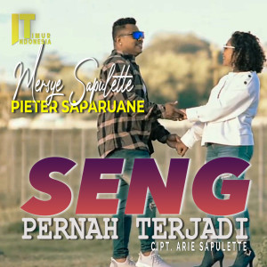 Listen to Seng Pernah Terjadi song with lyrics from Pieter Saparuane