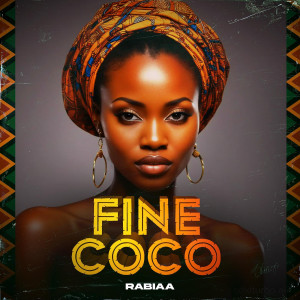 Listen to Fine Coco song with lyrics from Rabiaa