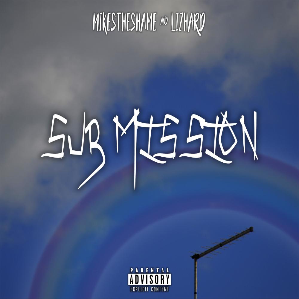 Sub Mission (feat. LizHard) (Explicit)