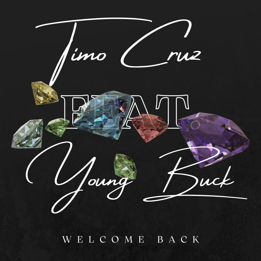 Welcome back (feat. Young Buck) (Explicit)