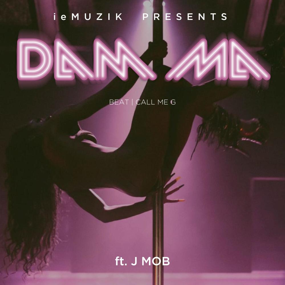 Dam Ma (feat. J Mob) (Explicit)