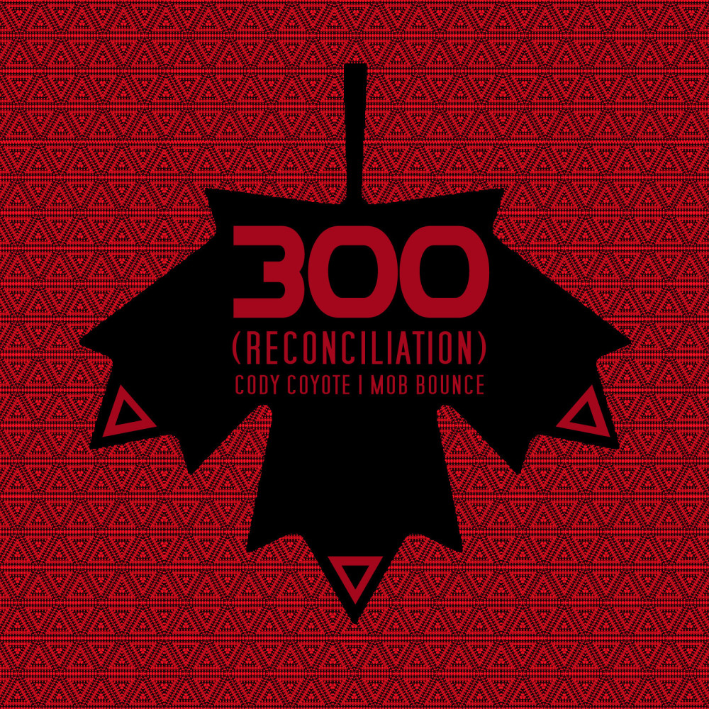 300 (Reconciliation) [feat. Mob Bounce]