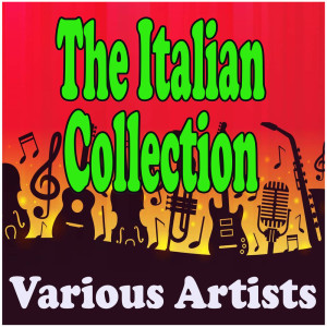 Album The Italian Collection oleh Various Artists