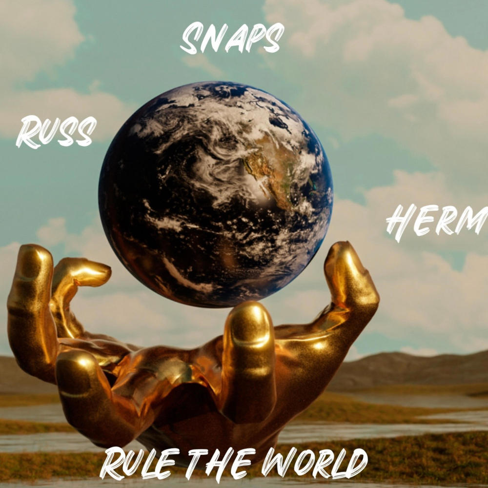 Rule the world (feat. Snaps) (Explicit)