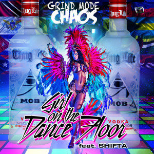 Shifta的专辑Girl on the Dance Floor (Explicit)