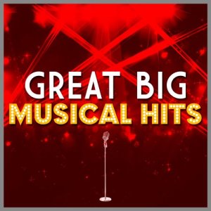 Album Great Big Musical Hits from Various Artists