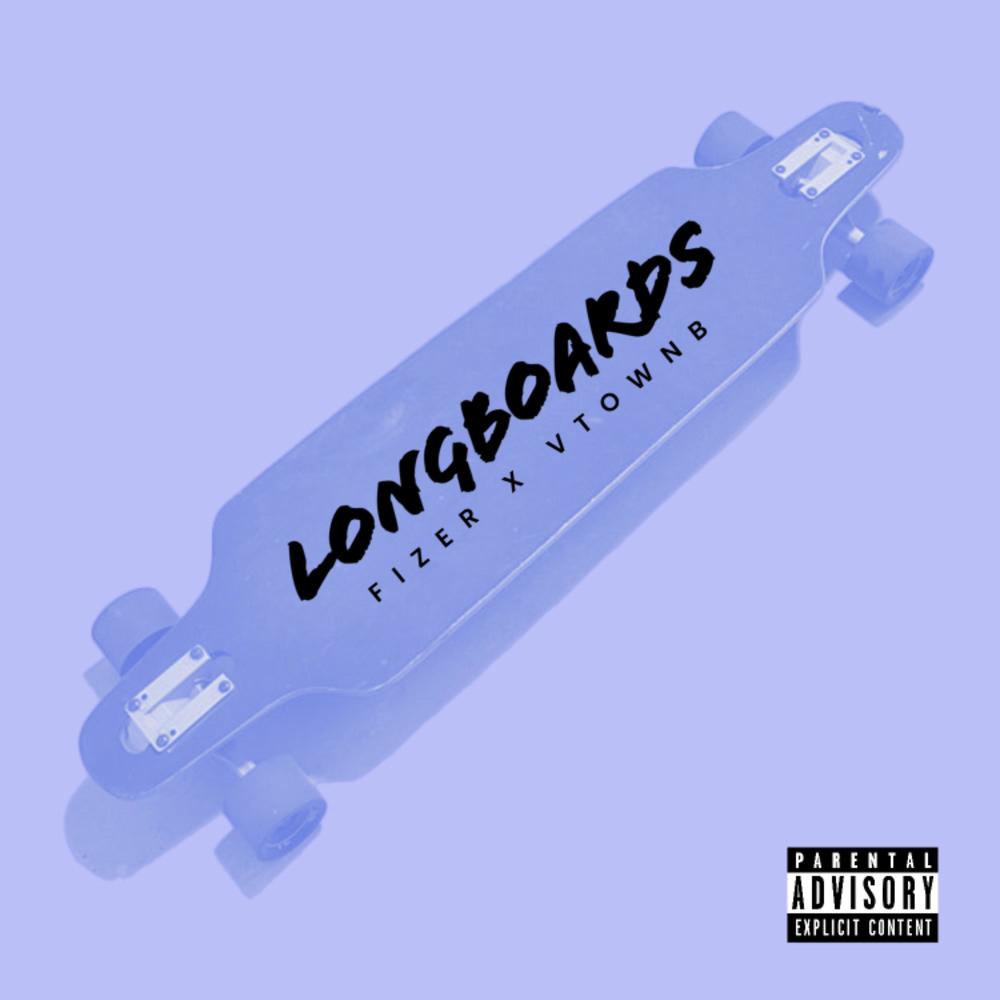 Longboards (feat. vtownbb) (Explicit)