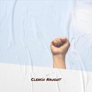 Album Clench Naught from Various