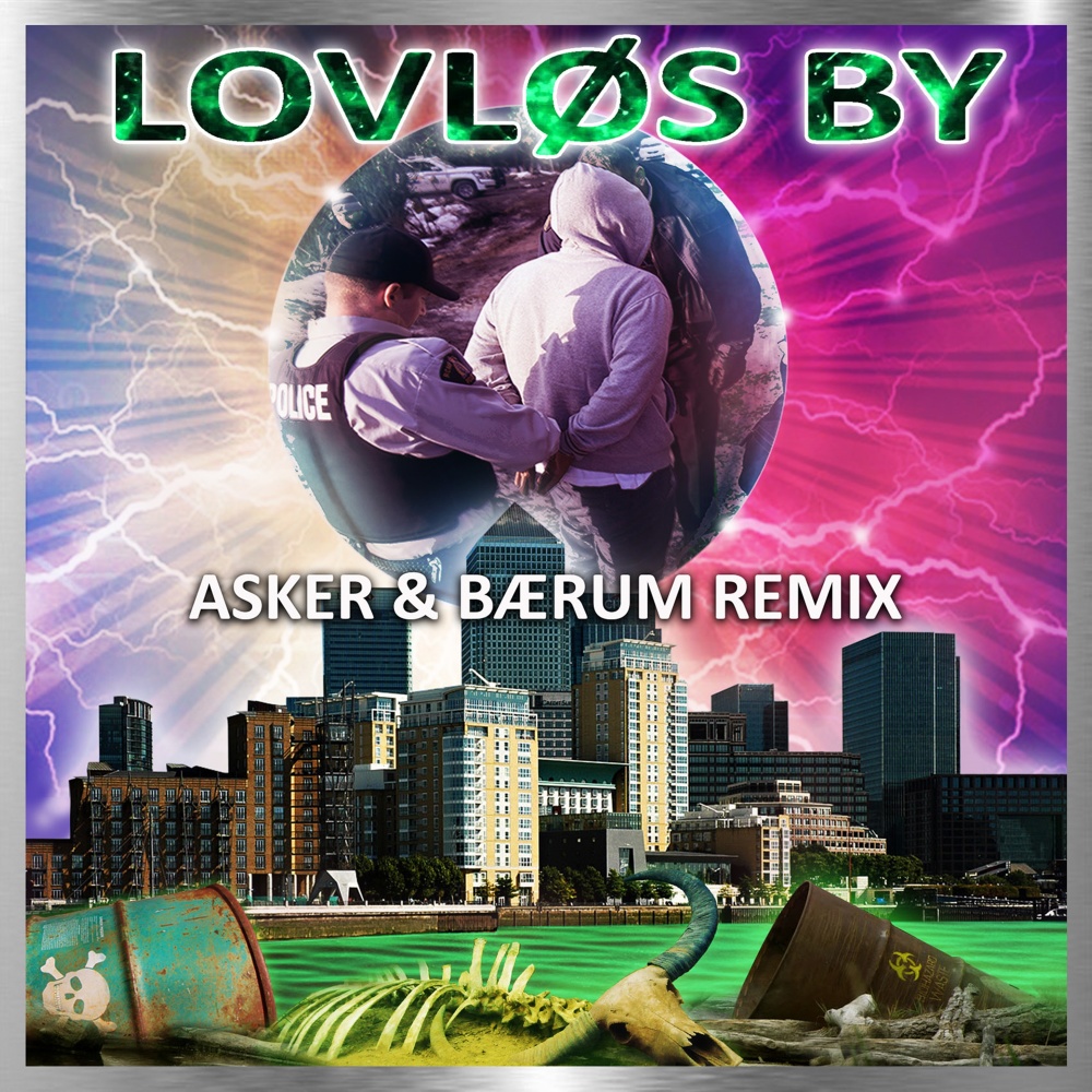 Lovløs By (Asker & Bærum Remix)