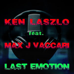 Ken Laszlo的專輯Last Emotion