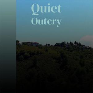 Album Quiet Outcry from Various