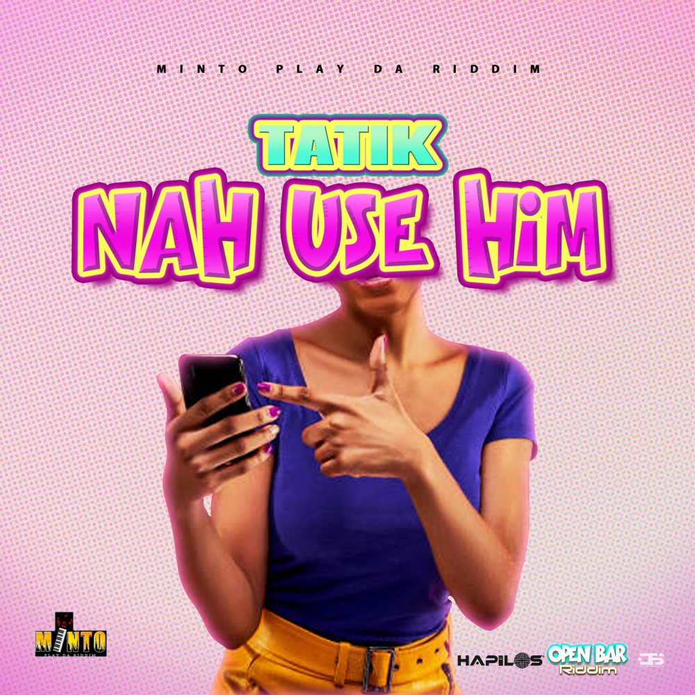Nah Use Him (Radio Edit)