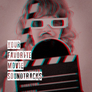 อัลบัม Your Favorite Movie Soundtracks ศิลปิน The Complete Movie Soundtrack Collection