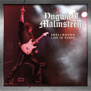 อัลบัม Spellbound (Live in Tampa) ศิลปิน Yngwie J. Malmsteen