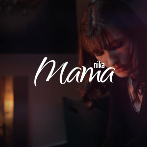 Nika的專輯Mama