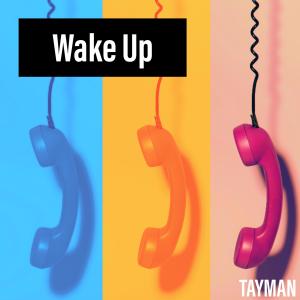 Tayman的專輯Wake Up